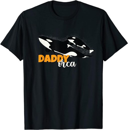 Father Orca Cute Daddy Orca Family Design T-Shirt